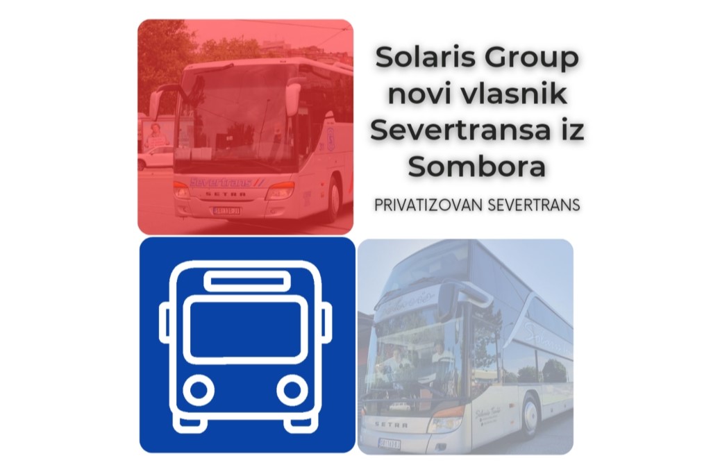 Solaris Group novi vlasnik Severtransa iz Sombora